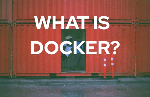 What is Docker?